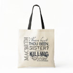 Macbeth Killing Swine Quote bags