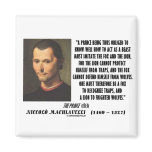 Machiavelli Prince Imitate Fox and the Lion Quote magnets
