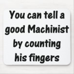 Machinist Mouse Pad