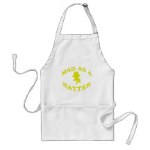 Mad As A Hatter Aprons