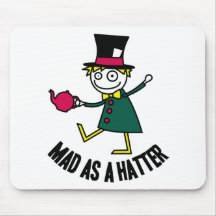 Mad As A Hatter Mouse Mats