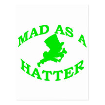 Mad As A Hatter Post Card