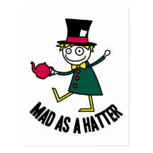 Mad As A Hatter Post Cards