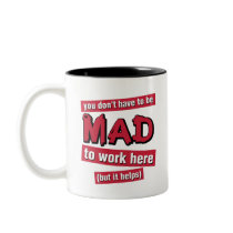 Mad at Work mug