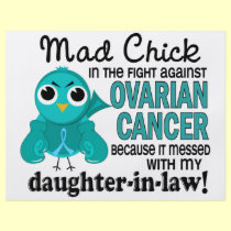 Mad Chick 2 Daughter-In-Law Ovarian Cancer flyers