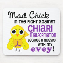 Mad Chick 2 Evey Chiari Malformation mousepads