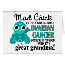 Mad Chick 2 Great Grandma Ovarian Cancer Cards