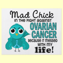 Mad Chick 2 My Life Ovarian Cancer flyers