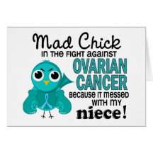 Mad Chick 2 Niece Ovarian Cancer Greeting Cards