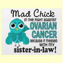 Mad Chick 2 Sister-In-Law Ovarian Cancer flyers