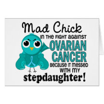 Mad Chick 2 Stepdaughter Ovarian Cancer Card