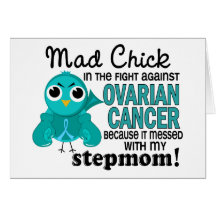 Mad Chick 2 Stepmom Ovarian Cancer Card