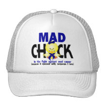 Mad Chick In The Fight Anal Cancer Trucker Hat