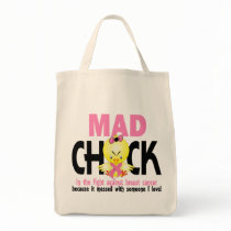 Mad Chick In The Fight Breast Cancer Tote Bags