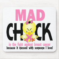 Mad Chick In The Fight Breast Cancer mousepads