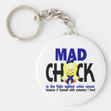 Mad Chick In The Fight Colon Cancer Keychains