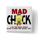 Mad Chick In The Fight Diabetes buttons
