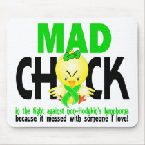 Mad Chick In The Fight Non-Hodgkins Lymphoma mousepads
