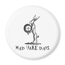 Mad Hare Days Magnet