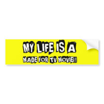 made for TV Bumper Stickers