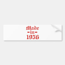 Made in 1956 designs bumper sticker