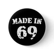 Made In 1969 Button