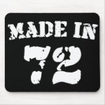 Made In 1972 mousepads