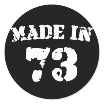 Made In 1973 Round Stickers