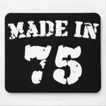 Made In 1975 Mousepad
