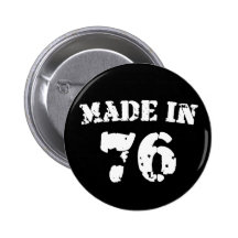 Made In 1976 Pins