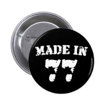 Made In 1977 Button