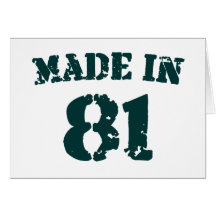 Made In 1981 Cards