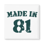 Made In 1981 magnets