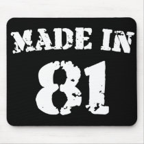 Made In 1981 Mouse Pad