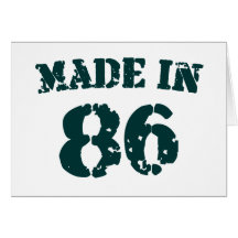 Made In 1986 Greeting Cards