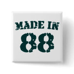 Made In 1988 buttons