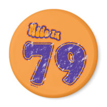 Made in 79 Magnet