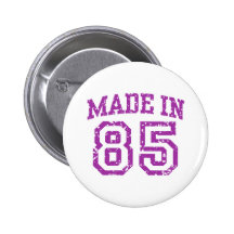 Made in 85 buttons