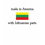 made in America with Lithuanian parts t-shirts