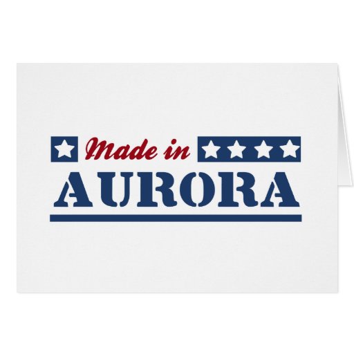 Made in Aurora Greeting Cards