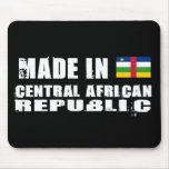 Made in Central African Republic mousepads