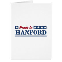 Made in Hanford Greeting Card