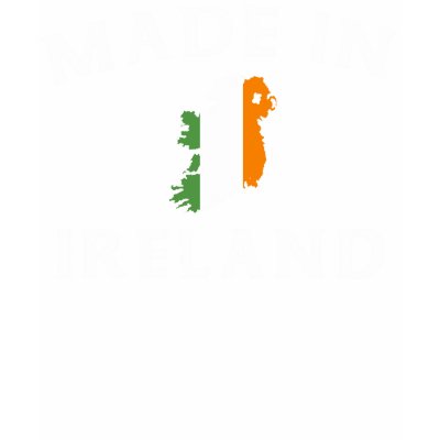 Made in Ireland Shirt by shamrocking