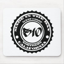 Made in the 510 mouse pads