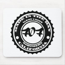Made in the 707 mousepad