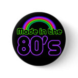Made in the 80's buttons