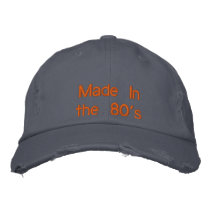 Made In the 80's Embroidered Baseball Caps