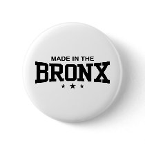Made in the Bronx Pinback Button