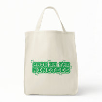 Made In The Nineties Tote Bag