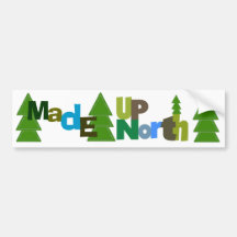 Made Up North Bumper Sticker